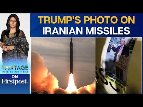 Iran Releases Images Of Missiles Bearing Trump's Photo | Vantage With Palki Sharma