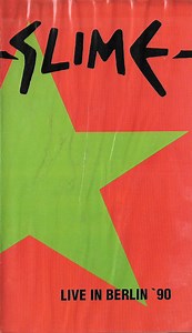 Slime - Live In Berlin '90