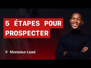 PROSPECTION TÉLÉPHONIQUE : 5 ÉTAPES POUR DÉCROCHER DES RENDEZ-VOUS