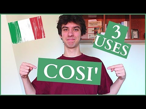 How to use COSI' in Italian