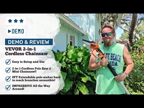 VEVOR 2-in-1 Lightweight Cordless Telescopic Pole Saw & Mini Chainsaw - Full Demo and Review
