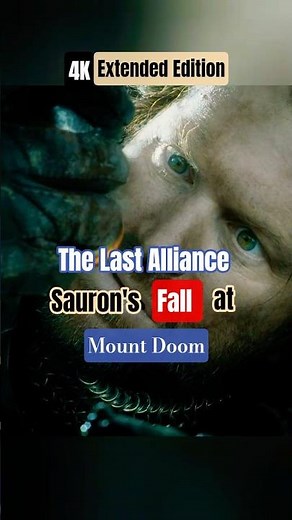 The Last Alliance-Sauron’s Fall at Mount Doom Extended Edition #lotr #lordoftherings #4k