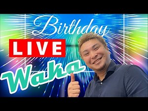 パタヤ若大将 /WAKA PATTAYA ハッピーバースデー🎊Live配信