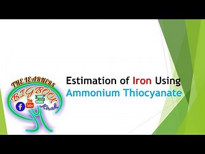 Estimation of Iron Using Ammonium Thiocyanate