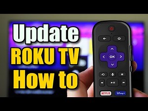 How to Update System Software & Apps to Latest Version on Roku TV