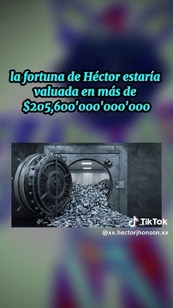 🎩: que cantidad es la fortuna de HÉCTOR?? #Héctorjohnson🇺🇲🐺 #glamhectorwolf
