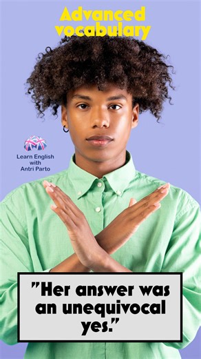 Vocabulary word: Unequivocal Meaning: Clear, leaving no room for doubt. “Her answer was an unequivocal yes.” #learnenglish | Learn English with Antri Parto