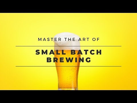 Homebrewing Mastery: Small Batch Edition