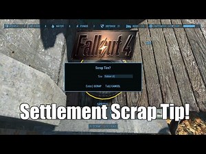 Fallout 4 Settlement Tips - Getting More to Scrap