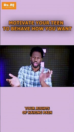 Motivate your teen to behave how you want
