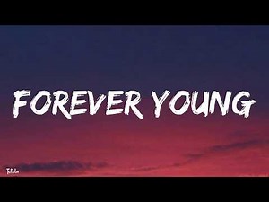 Alphaville -Forever Young (lyrics)