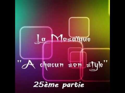 chacun son style 25ème