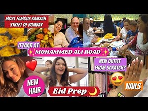 *BEST* Ramzan Food in MUMBAI - Mohd.Ali Road for Iftaar! Eid Prep - New Hair & Nails #HustleWSar