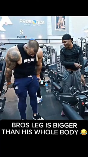 Bro's Leg Is Bigger Than His Whole Body | Fitness Workout Challenge