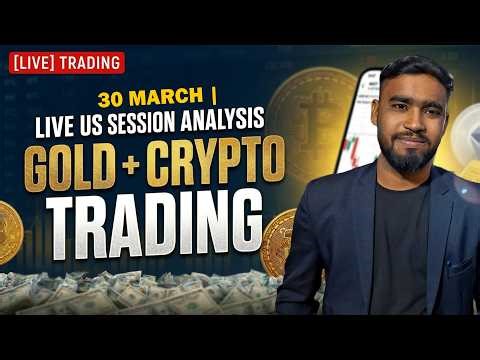 30 March | Live Gold & Crypto Technical Analysis | XAUUSD & BTC Live Price Action & Setups