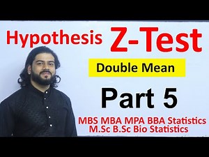 Hypothesis test Z Test Part 5 Double Sample MBS First Semester Statistics TU Solution in Nepali