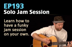 Have a Jam Session By Yourself - Funky Jam on Acoustic Guitar - EP193