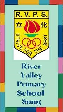 SINGAPORE SCHOOL SONGS Like RIVER VALLEY PRIMARY SCHOOL (立化小学) Are MIND-BLOWING!