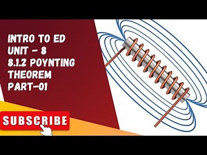 8.1.2 Poynting's Theorem| part -01 | unit-08 | Intro to ED | Griffith | 4th edition