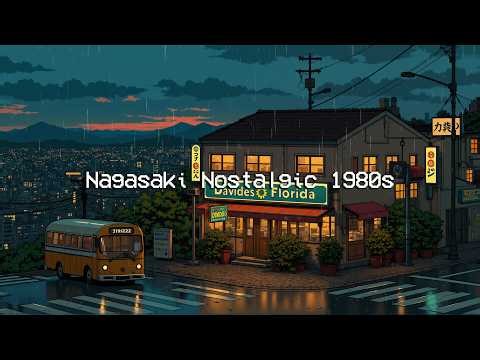 Nagasaki Nostalgic 1980s 🌧️ Deep Focus to Study, Work, Relax with Rainy Night Lofi Music ️🎶