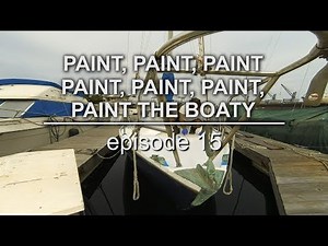 Sailing Vessel Triteia - Painting the Decks of an Alberg 30 - Episode 15