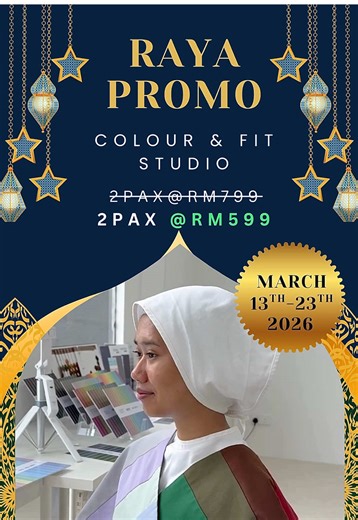 RAYA PROMOTION 🌙 A chance to discover the colors that suit you best before Raya. 👭 2 PAX SPECIAL RM799 → RM599 📅 13–23 March 2026 📍 Colour & Fit Studio You can book with a friend or family member. ⚠️ Limited promotion period / Limited slots available Send us a DM now to reserve your slot. #raya #rayapromo #beauty #malaysiabeauty #promo