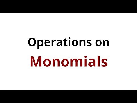 Operations on Monomials