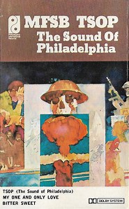 MFSB - TSOP (The Sound Of Philadelphia)