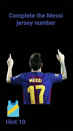 complete the Messi jersey number