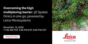 Overcoming the high multiplexing barrier: 3D Spatial Omics in one go, powered by Leica Microsystems