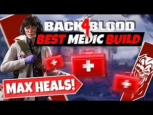 BACK 4 BLOOD NIGHTMARE MEDIC BUILD! (Deck Guide & Explanation)