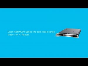 How to Package Cisco ASR 9000 Series Line Card for Installation | Part 4/4