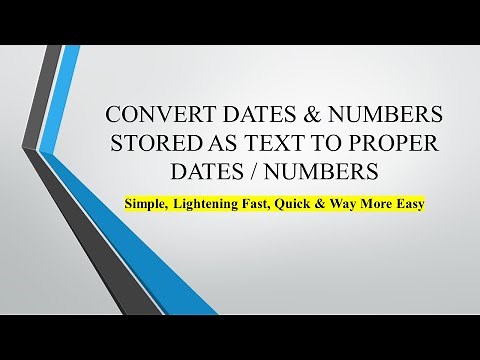 Convert Dates & Numbers (stored as Text) to Proper Dates & Numbers