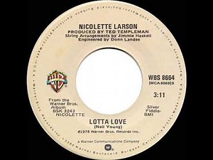 1979 HITS ARCHIVE: Lotta Love - Nicolette Larson (stereo 45 single version--#1 A/C)