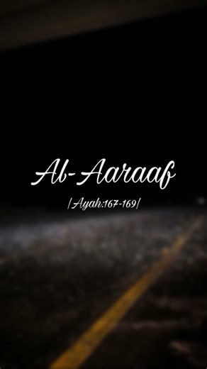 Al-Quran Surah Al-Aaraaf Ayah 167-169! #halalharmony #quran #surahaaraaf