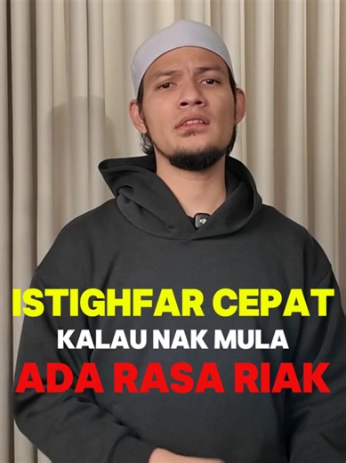 Rasa Riak? Cara Cepat Istighfar & Jaga Keikhlasan Hati