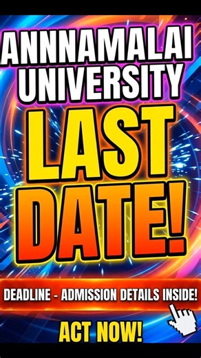Annamalai University Admissions 2026 Closing June 16! 🚨 #admission