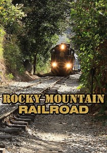 Rocky Mountain Railroad Season 1 - episodes streaming online