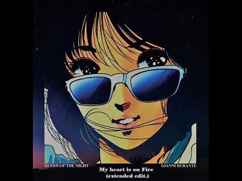 Gianni Durante - My Heart Is On Fire (Italo Disco)