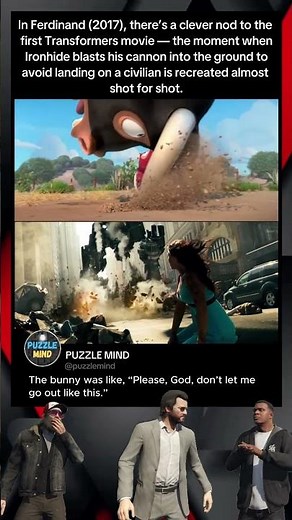 In Ferdinand (2017), there’s a clever nod to the first Transformers movie