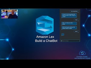 Amazon Lex: Build a ChatBot