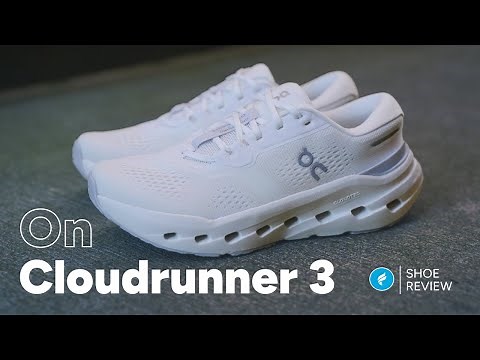 On Cloudrunner 3 Review | Unmatched Stability Combined With On's CloudTech Cushioning