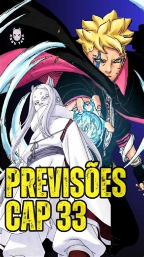 Essas podem ser as previsões do cap 33 de Boruto!! #borutotwobluevortex #shorts #naruto