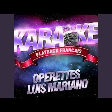 Maria Luisa — Karaoké Playback Instrumental — Rendu Célèbre Par Luis Mariano