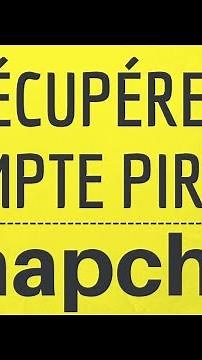 COMPTE SNAPCHAT Piraté, comment RECUPERER son compte Snap en cas de PIRATAGE