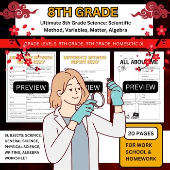 Ultimate 8th Grade Science: Scientific Method Variables Matter Algebra Homework