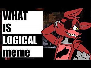 [FNAF] What is logical (meme)