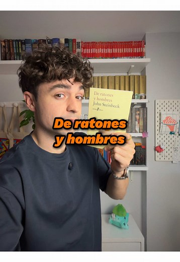 De ratones y hombres — cómo una obra con poco puede decir mucho