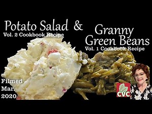 Southern Potato Salad - Granny Green Beans - Collard Valley Cooks