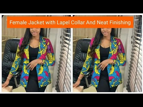 How To Cut And Sew Female Jacket with Lapel Collar And Neat Finishing